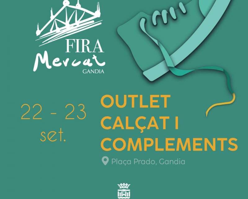 ‘Outlet calçat i complements’, en Fira Mercat Gandia este cap de setmana￼