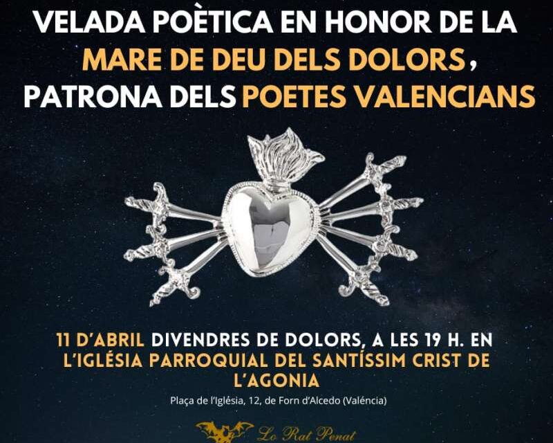 Els poetes valencians celebraran la velada en honor de la seua patrona, la Mare de Deu dels Dolors